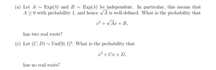 Solved A Let A∼exp λ And B∼exp λ Be Independent In