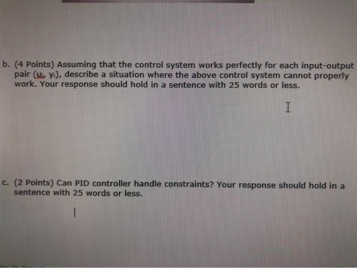 b. (4 Points) Assuming that the control system works | Chegg.com