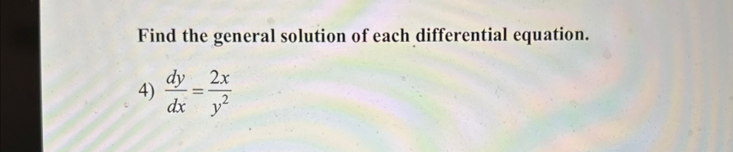 the general solution of the differential equation (x2 2) dy 2xydx=ex(x2 2)dx is