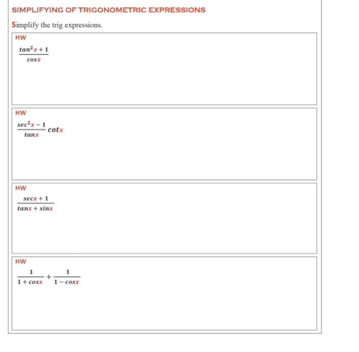 Solved SIMPLIFYING OF TRIGONOMETRIC EXPRESSIONS Simplify the | Chegg.com