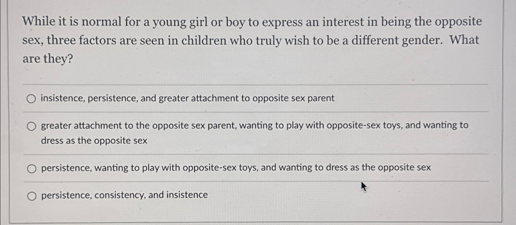 Solved While it is normal for a young girl or boy to express | Chegg.com