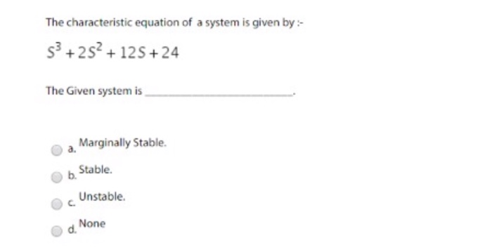 Solved The characteristic equation of a system is given by | Chegg.com