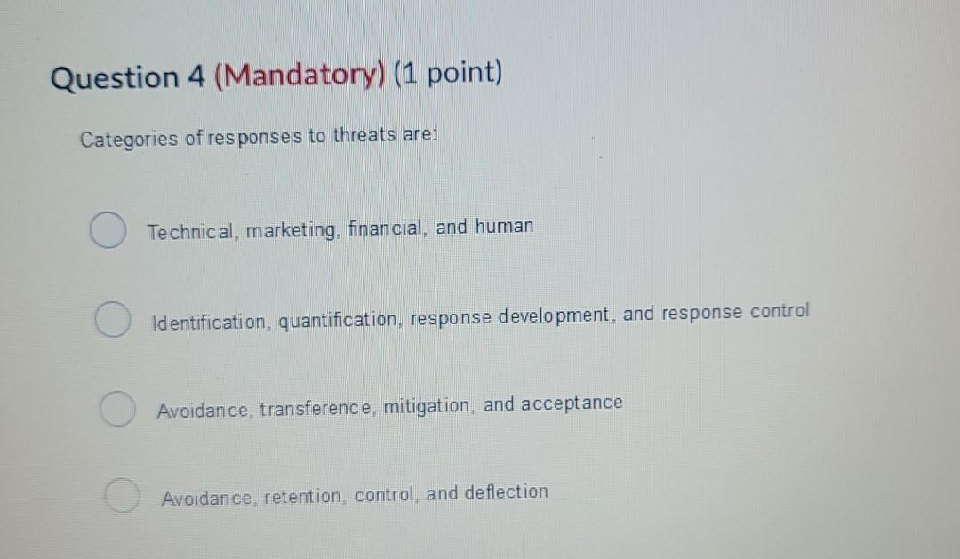 Solved When is passive risk acceptance an appropriate