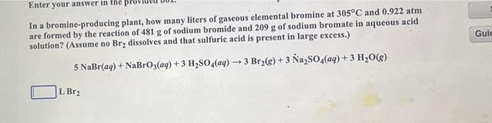 Solved Enter Your Answer In The In A Bromine Producing Chegg Com   Image