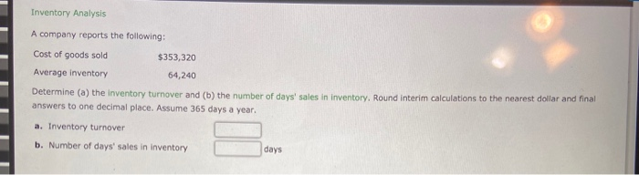 Solved Inventory Analysis A company reports the following: | Chegg.com
