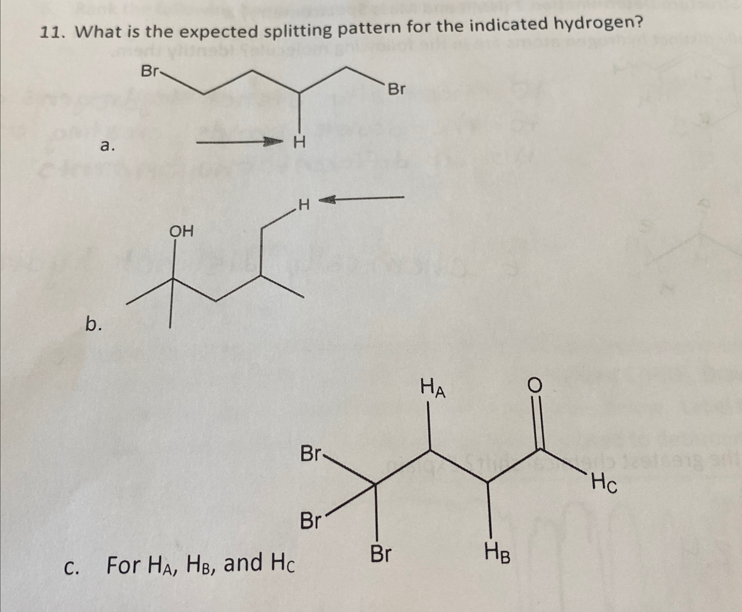 Solved What is the expected splitting pattern for the | Chegg.com