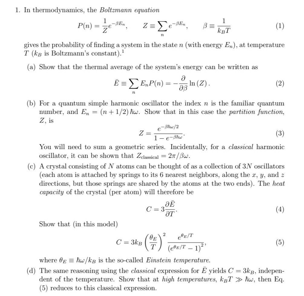 Solved 1. In thermodynamics, the Boltzmann equation P(n) = | Chegg.com