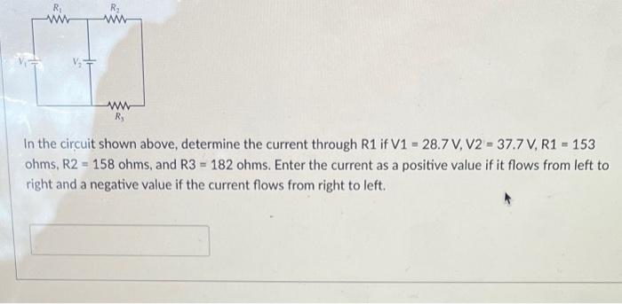 Solved In the circuit shown above, determine the current | Chegg.com