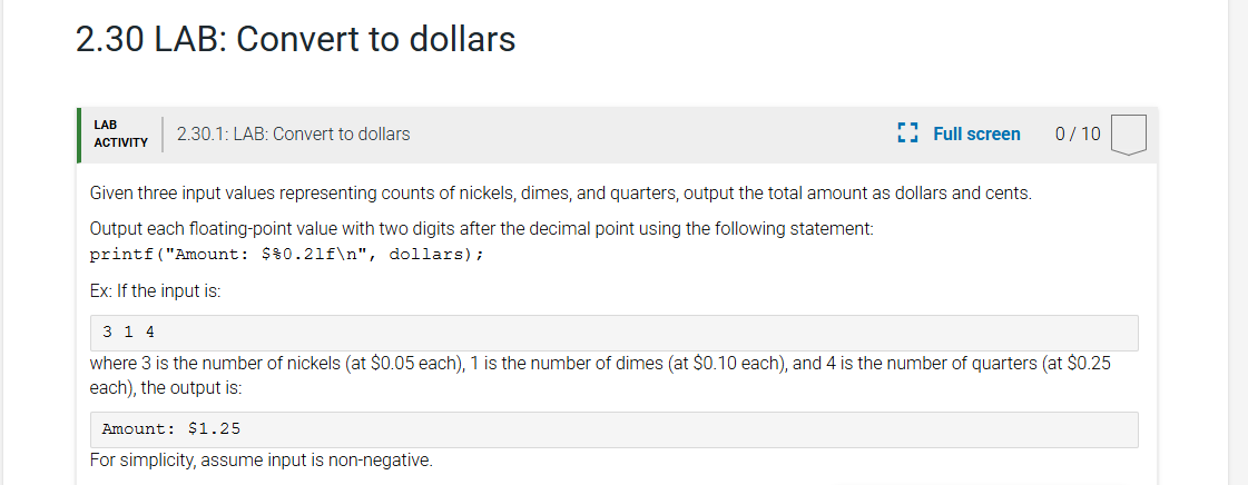 Solved 2.30 ﻿LAB: Programming in C: Convert to dollars Given | Chegg.com