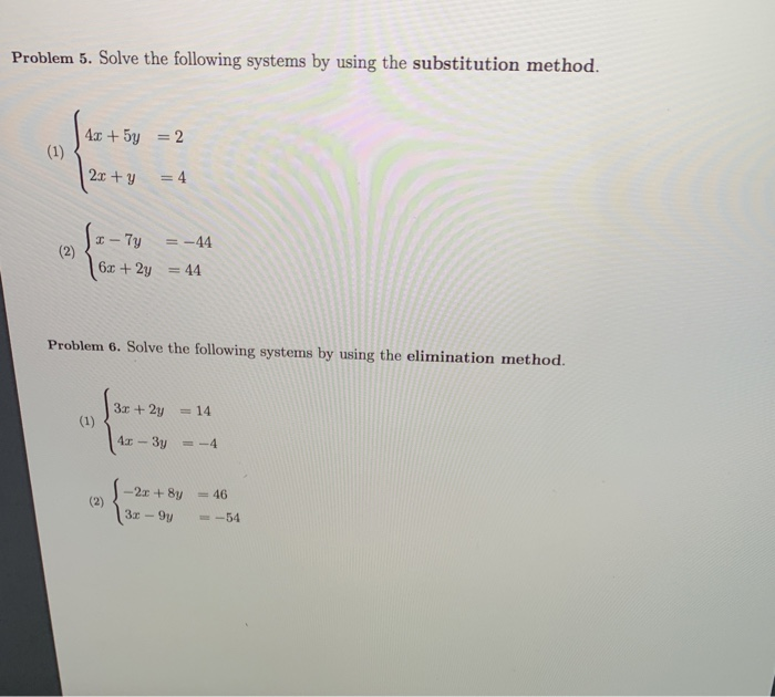 Solved Problem 5 Solve The Following Systems By Using The Chegg Com