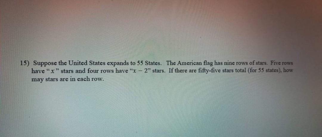 Solved 15 Suppose the United States expands to 55 States. Chegg