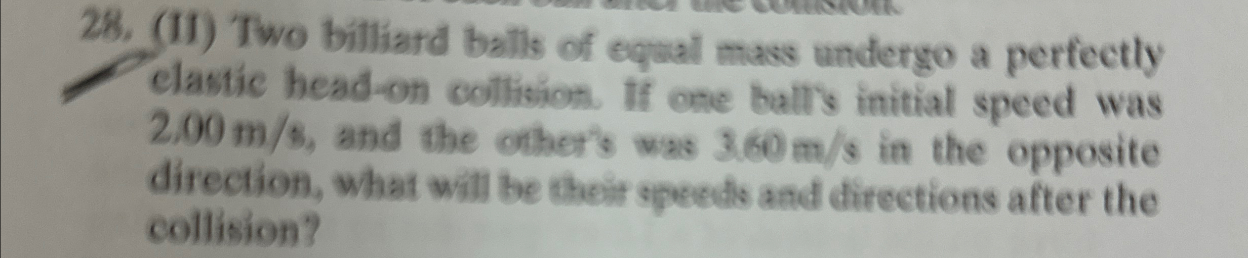 Solved (II) ﻿Two billiard balls of equal mass undergo a