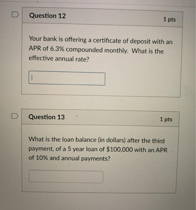 Solved Question 12 1 Pts Your Bank Is Offering A Certificate | Chegg.com