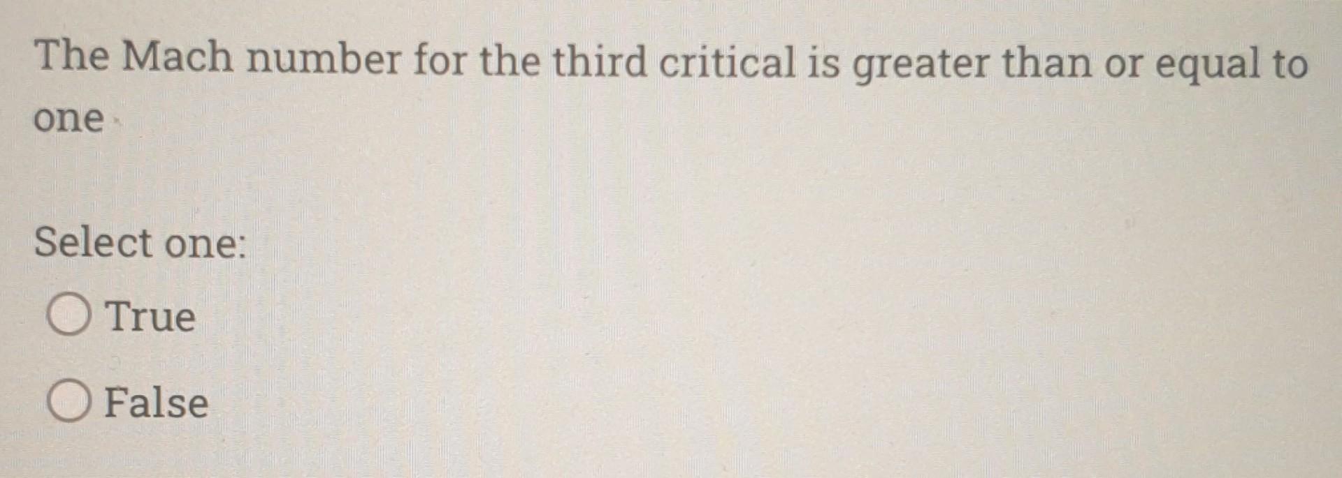 solved-the-mach-number-for-the-third-critical-is-greater-chegg