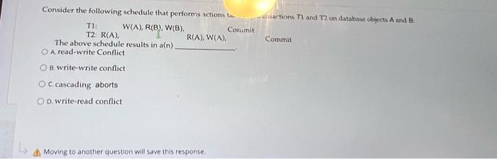 Solved Consider The Following Schedule That Performs Actions | Chegg.com