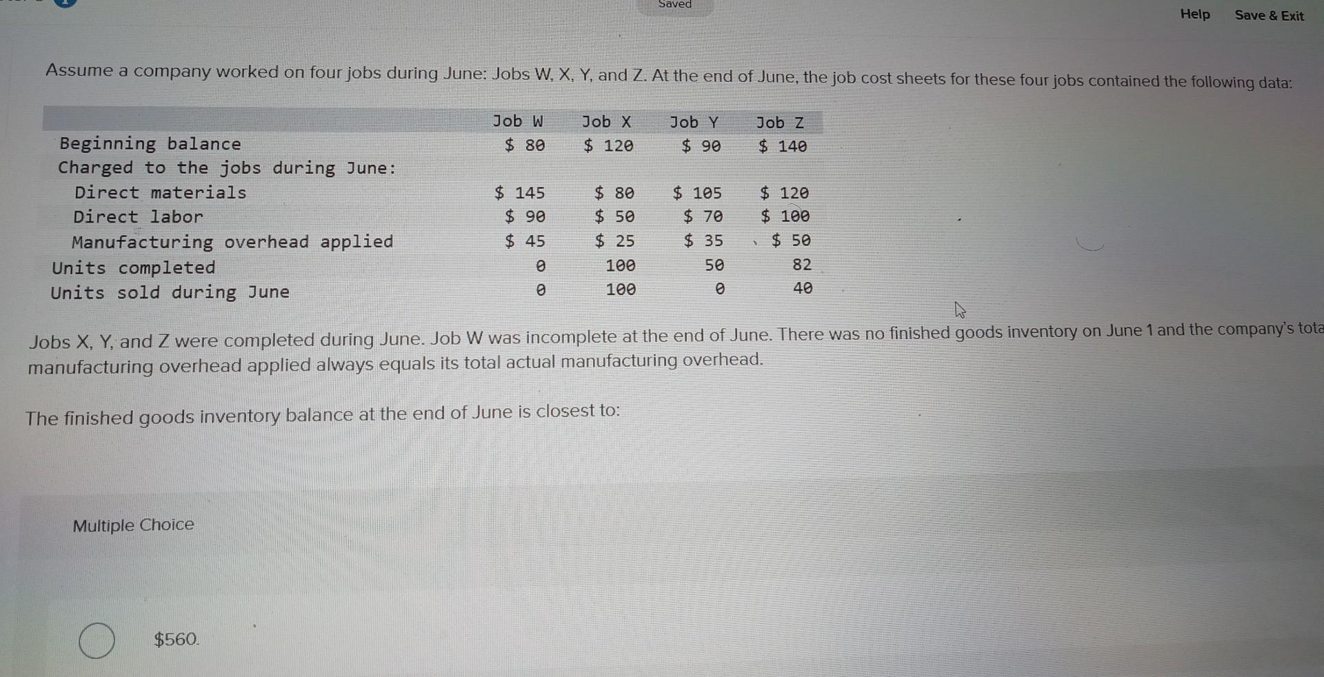 Solved Jobs X, Y, and Z were completed during June. Job W