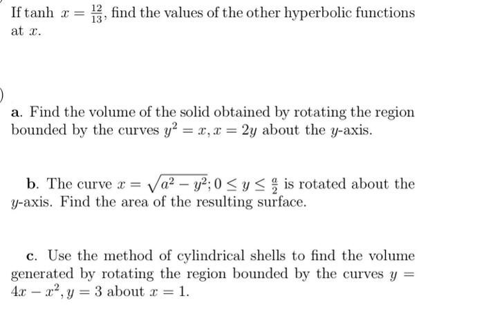Solved If tanhx=1312, find the values of the other | Chegg.com