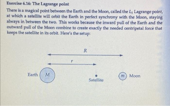 Solved Exercise 6.16: The Lagrange point There is a magical | Chegg.com