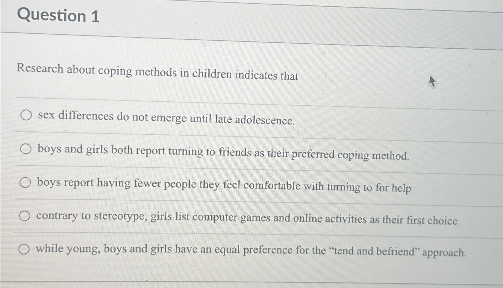 Solved Question 1Research about coping methods in children | Chegg.com