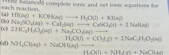 Solved balanced complete ionic and net ionic equations for | Chegg.com