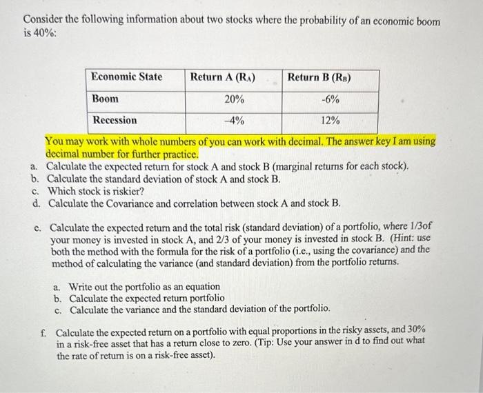 Solved Consider The Following Information About Two Stocks | Chegg.com