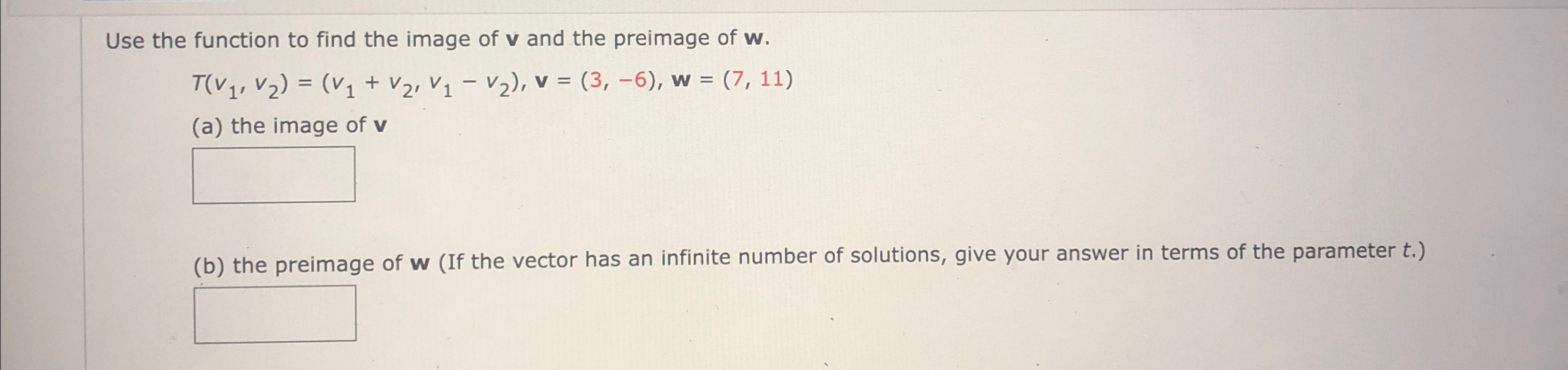 Solved Use the function to find the image of v ﻿and the | Chegg.com