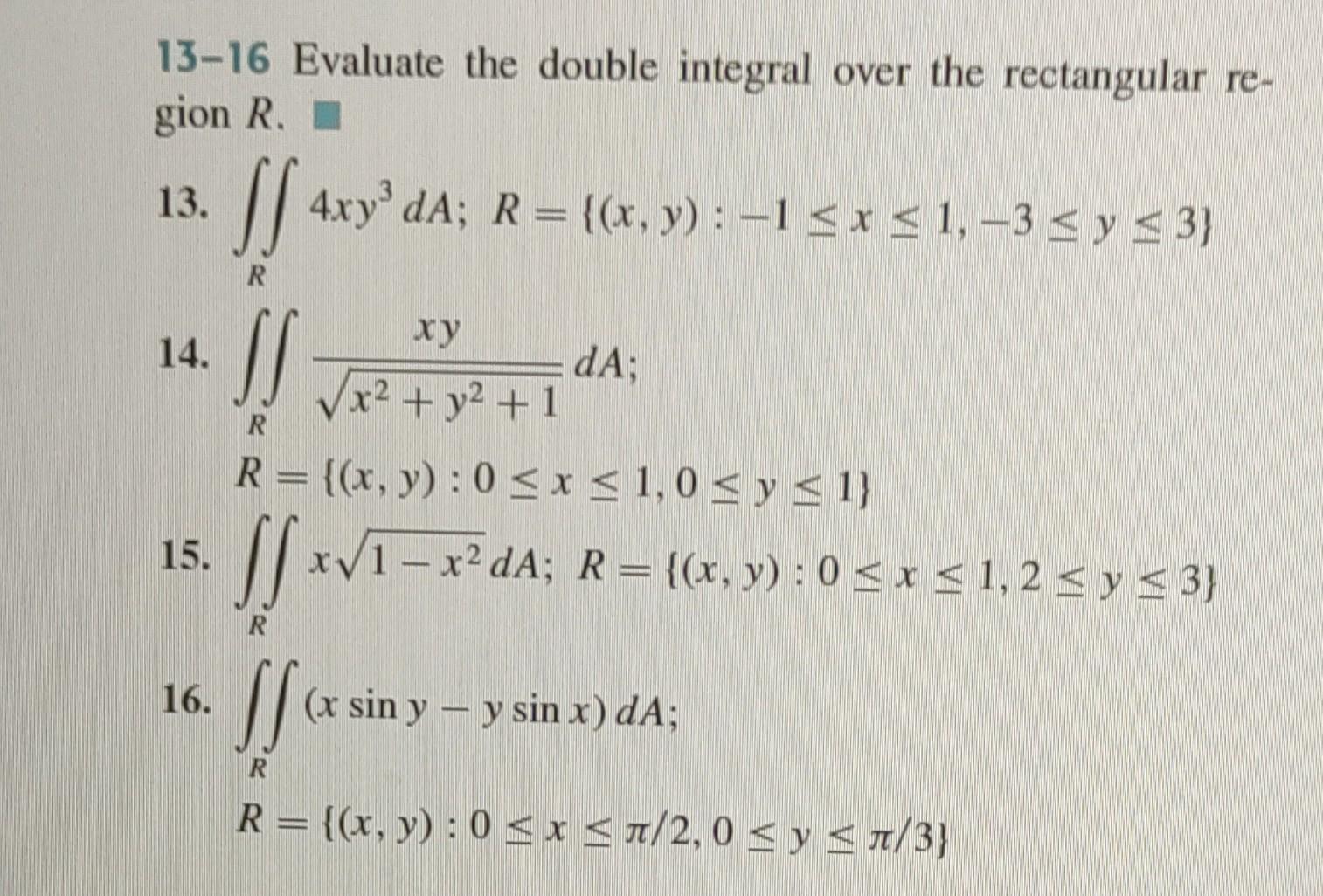 Solved 13-16 Evaluate the double integral over the | Chegg.com