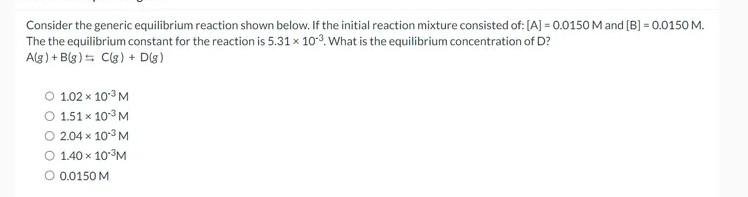 Solved Consider the generic equilibrium reaction shown | Chegg.com