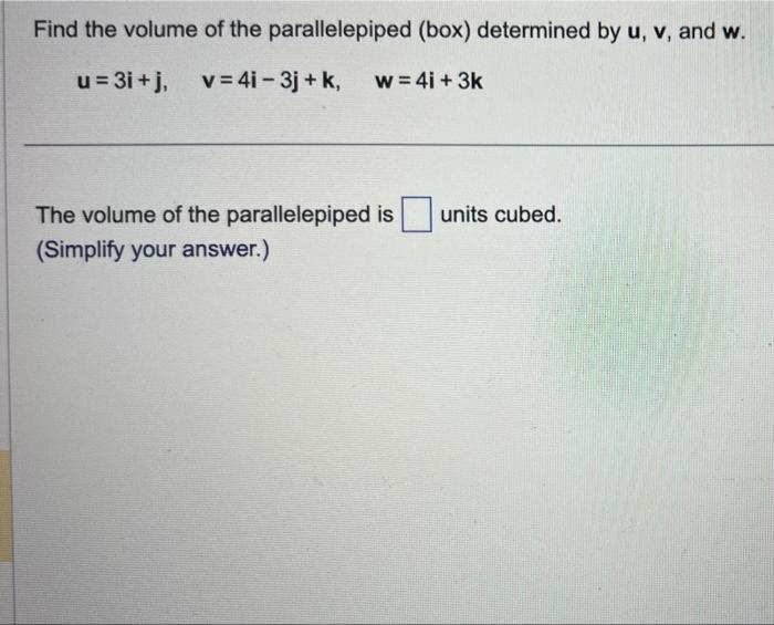 Solved Find the volume of the parallelepiped (box) | Chegg.com