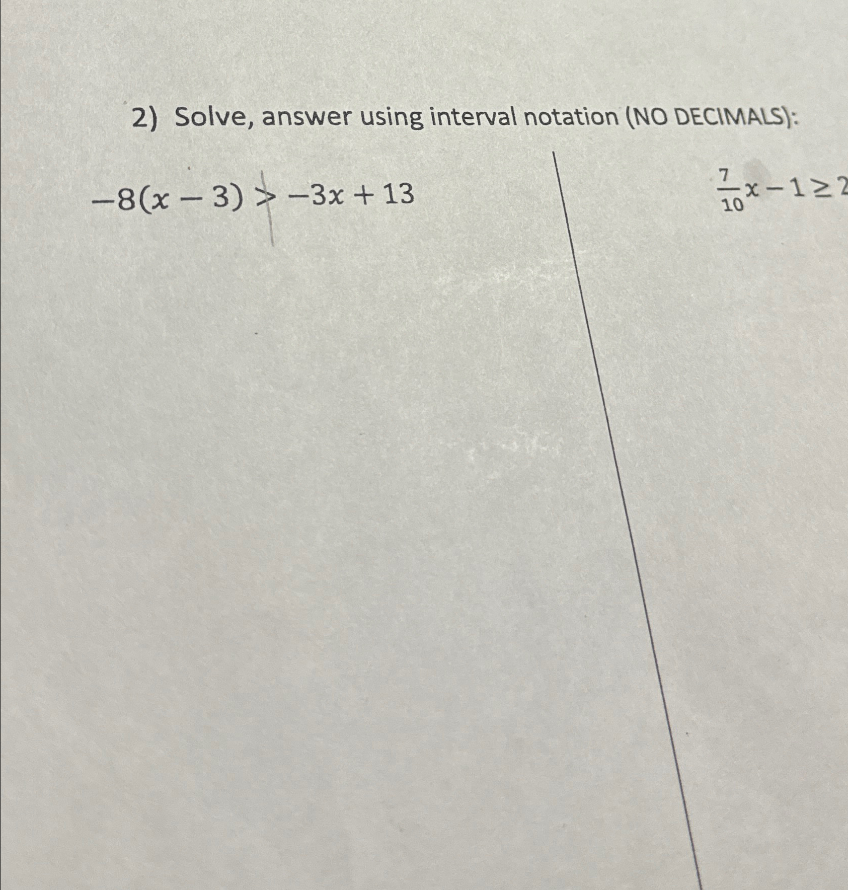 Solved Solve, answer using interval notation (NO | Chegg.com