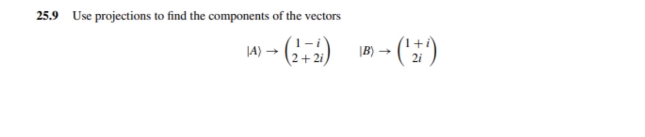 Solved 25.9 ﻿Use projections to find the components of the | Chegg.com