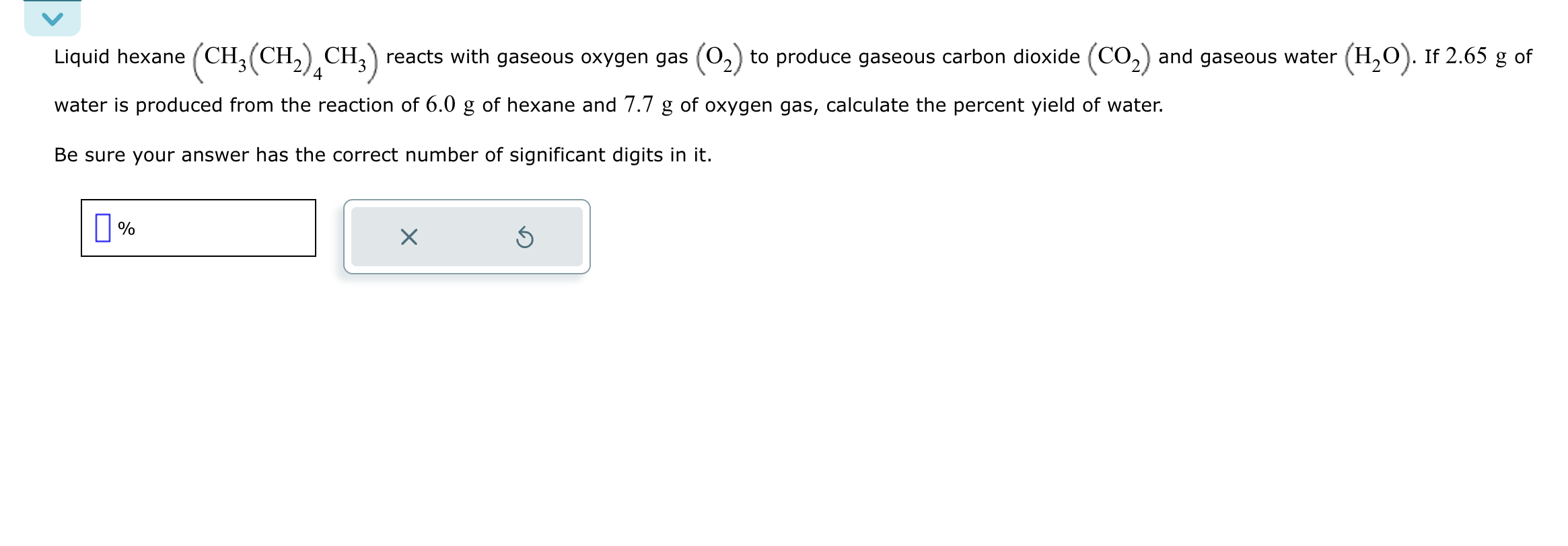 Solved Liquid hexane (CH3(CH2)4CH3) ﻿reacts with gaseous | Chegg.com