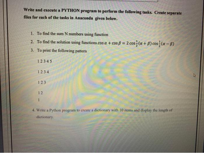 Solved Write and execute a PYTHON program to perform the | Chegg.com