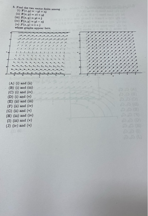 Solved 5 Find The Two Vector Fields Among 1 F X Y Yi Chegg Com