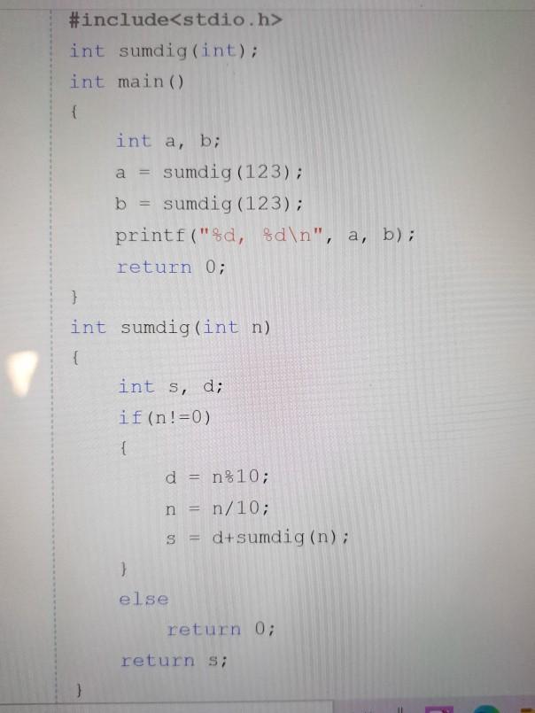 Solved #include int sumdig (int); int main() { int a, b; a = | Chegg.com