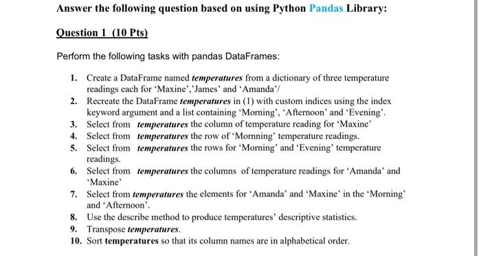 Solved Answer the following question based on using Python | Chegg.com