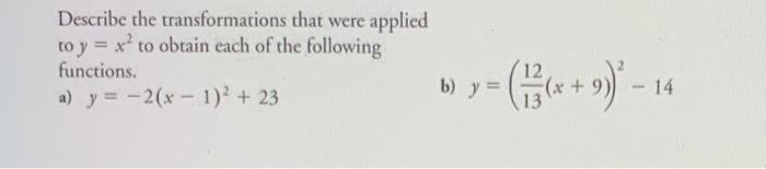 Solved Describe the transformations that were applied to | Chegg.com