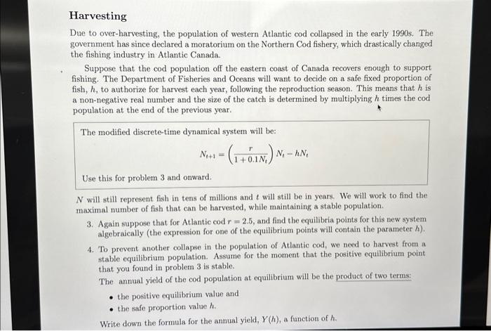 Solved Harvesting Due to over-harvesting, the population of | Chegg.com