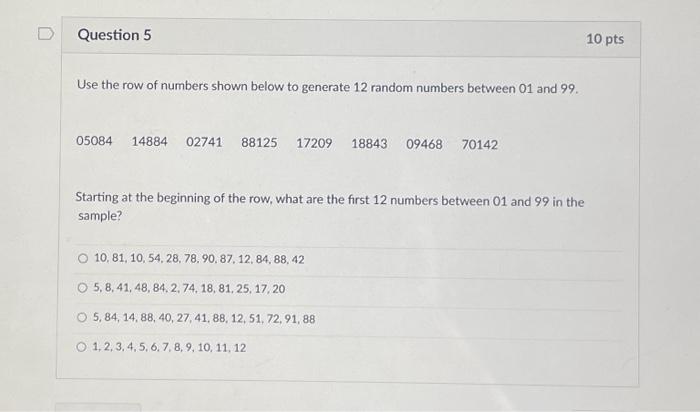 Solved Use the row of numbers shown below to generate 12 Chegg