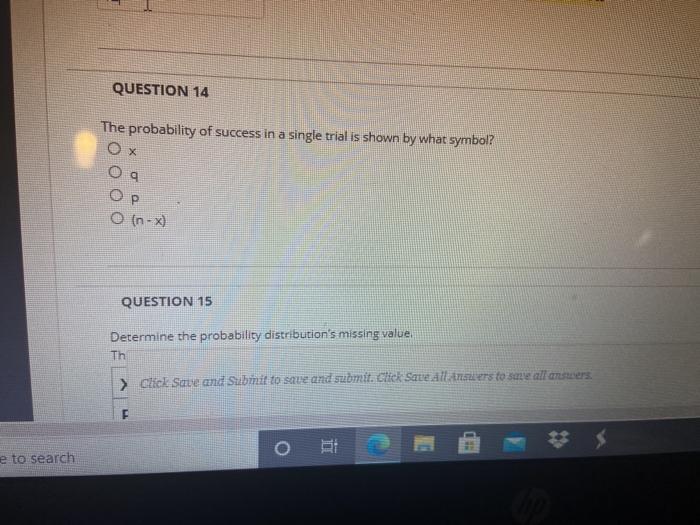 Solved QUESTION 14 The probability of success in a single | Chegg.com