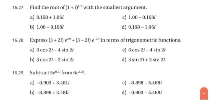 Solved 16.27 Find the root of (1+i)1/5 with the smallest | Chegg.com