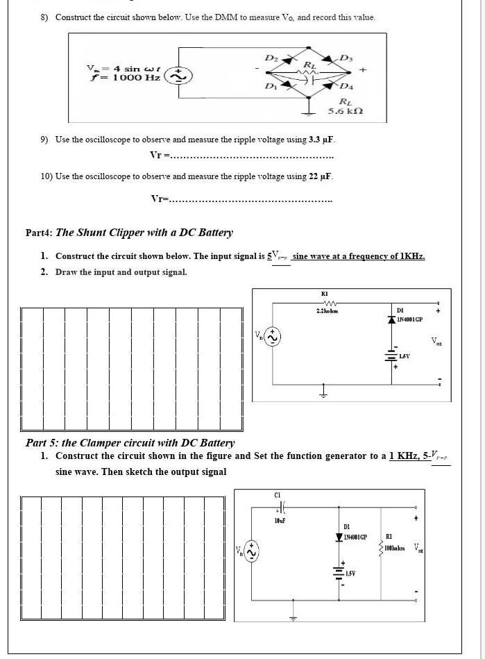 Solved 8) Construct the circuit shown below. Use the DMM to | Chegg.com