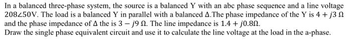 Solved In a balanced three-phase system, the source is a | Chegg.com