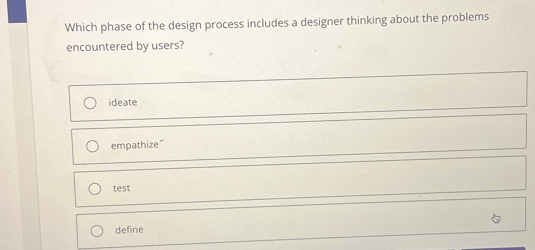 Solved Which phase of the design process includes a designer | Chegg.com