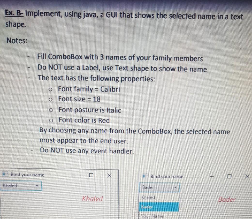 Solved Ex. B- Implement, using java, a GUI that shows the | Chegg.com