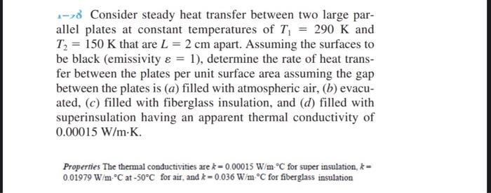 Solved ∴→γ Consider steady heat transfer between two large | Chegg.com