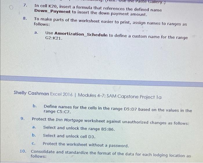 Solved 7 8 The Paste Gallery In Cell K Insert A Chegg Com
