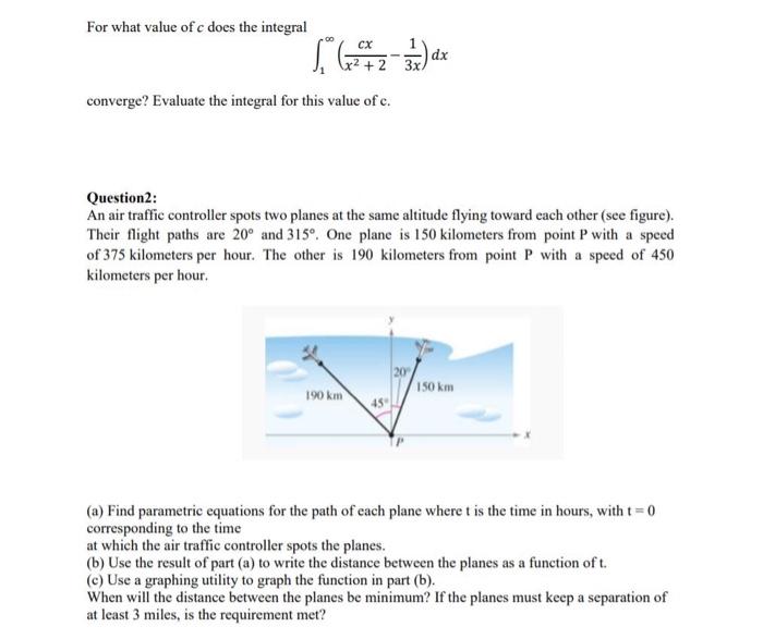 Solved Question2 An Air Traffic Controller Spots Two Pla Chegg Com