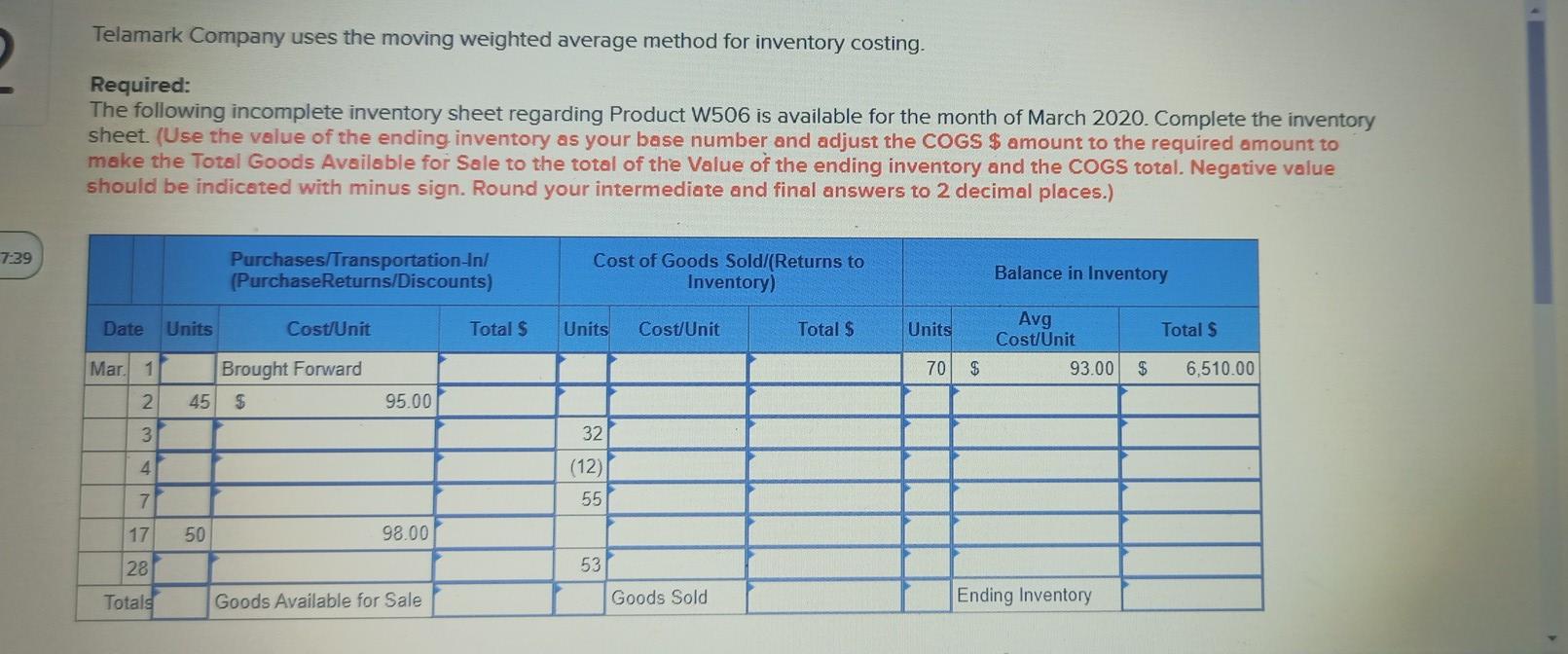 Solved telamark company uses the moving weighted average chegg