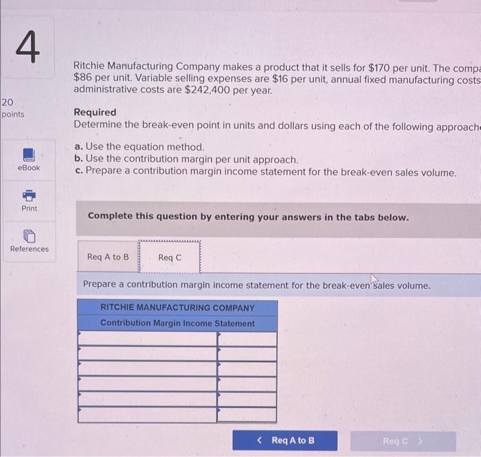 Solved Ritchie Manufacturing Company makes a product that it